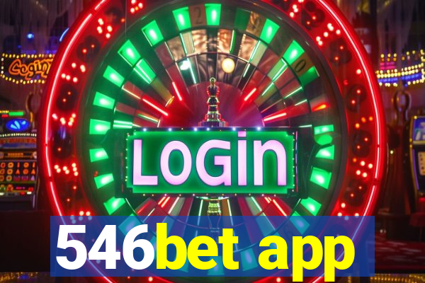 546bet app